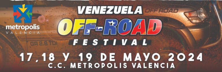 Del 17 al 19 de mayo: regresa el Venezuela Off Road Festival